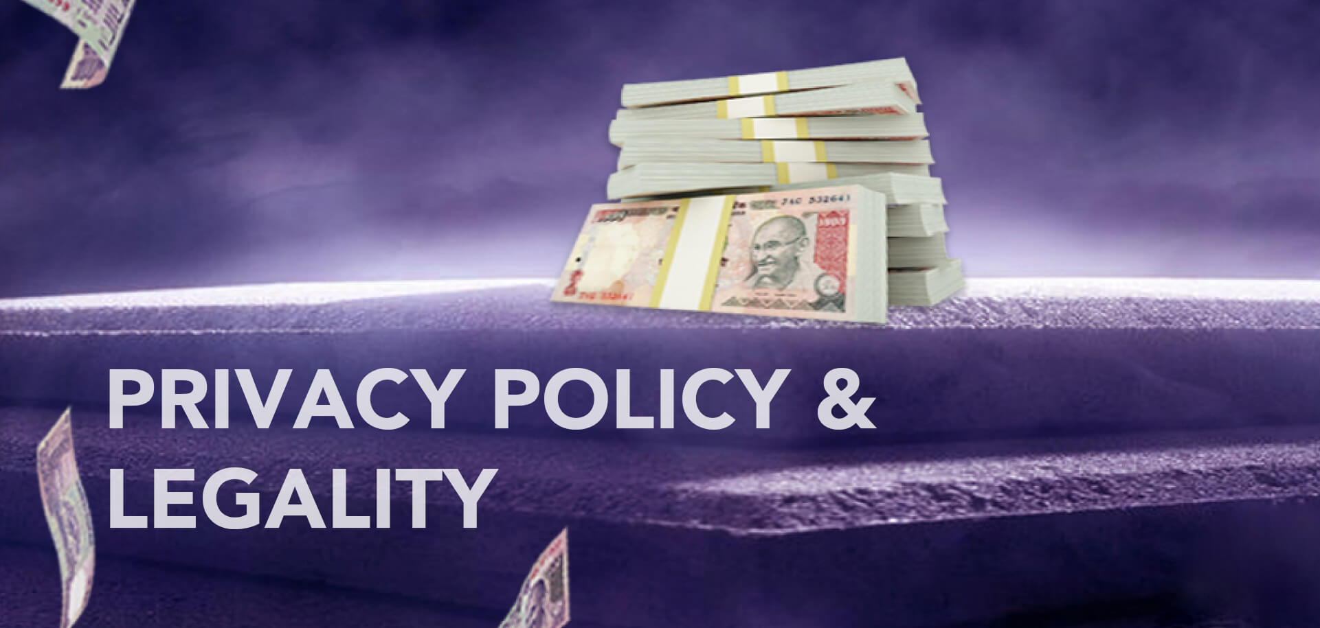 PRIVACY POLICY & LEGALITY
